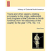 Tracts and other papers, relating principally to the origin, settlement, and progress of the Colonies in North America, from the discovery of the coun