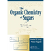The Organic Chemistry of Sugars