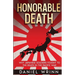 Honorable Death: Why Japanese Soldiers Fought to the Death in the Pacific War