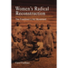 Women's Radical Reconstruction: The Freedmen's Aid Movement