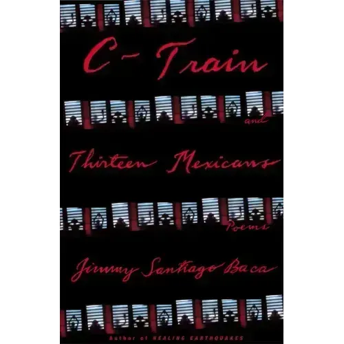 C-Train and Thirteen Mexicans
