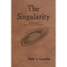 The Singularity: The Ruach Saga Volume One-Second Edition