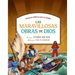 Las Maravillosas Obras de Dios: Historias Bíblicas Para La Familia