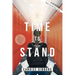 A Time to Stand: A Memoir