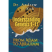 Understanding Genesis 1-11: From Adam to Abraham