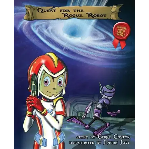 Quest for the Rogue Robot