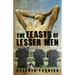 The Feasts of Lesser Men