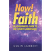 Now! Faith (A Sojourners Guide to the Fourth Dimension)