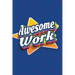 Awesome Work: Employee Appreciation Gift for Your Employees, Coworkers, or Boss
