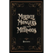Miracle Mongers and Their Methods (Centennial Edition): A Complete Exposé of the Modus Operandi of Fire Eaters, Heat Resistors, Poison Eaters, Venomou