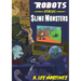Robots versus Slime Monsters: An A. Lee Martinez Collection