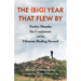 The (Big) Year That Flew by: Twelve Months, Six Continents, and the Ultimate Birding Record