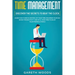 Time Management: Discover The Secrets to Beat The Clock: Learn How to Be in Control of Your Time, Maximize Your Day, Boost Productivity