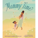 Mommy Time