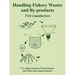 Handling Fishery Wastes and By-products: Fish Liquifaction