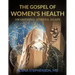 The Gospel of Women's Health: Awakening Athena Again