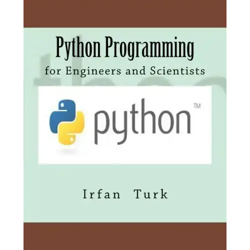 Python Programming: for Engineers and Scientists