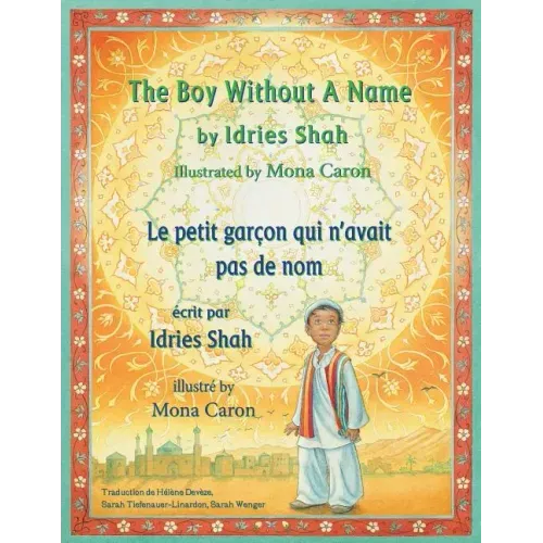 The Boy Without a Name -- Le petit garçon qui n'avait pas de nom: English-French Edition