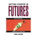 Getting Started in Futures