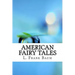 American Fairy Tales
