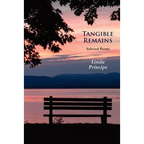 Tangible Remains: Selected Poems