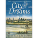 City of Dreams: A Novel of Nieuw Amsterdam and Early Manhattan