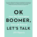 Ok Boomer, Let's Talk: How My Generation Got Left Behind