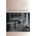 Advancing Sisterhood?: Interracial Friendships in Contemporary Southern Fiction