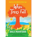 When Trees Fall