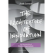 The Architecture of Innovation: The Economics of Creative Organizations
