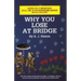 Why You Lose at Bridge