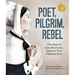 Poet, Pilgrim, Rebel: The Story of Anne Bradstreet, America's First Published Poet