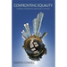 Confronting Equality: Gender, Knowledge and Global Change