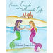 Princess Cressida and the Mermaid's Gift
