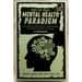 Unfuck Your Mental Health Paradigm: Unpacking Individual Trauma and Societal Systems of Power a Workbook