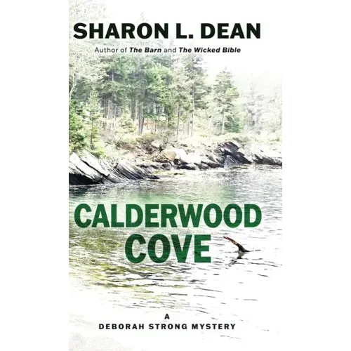 Calderwood Cove: A Deborah Strong Mystery