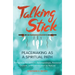 Talking Stick: Peacemaking as a Spiritual Path