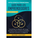 Inteligencia Financiera: Guía Para Los Emprendedores: Conviertete en Maestro del Juego del Dinero Para Construir Verdadera Libertad Financiera en Nego