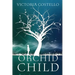 Orchid Child