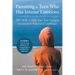 Parenting a Teen Who Has Intense Emotions: DBT Skills to Help Your Teen Navigate Emotional and Behavioral Challenges