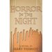 Horror in the Night: Gregory's Story