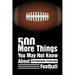 500 More Things You May Not Know About Pittsburgh Steelers Football: Pittsburgh Steelers Trivia Quiz Book