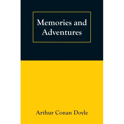 Memories and Adventures