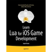 Learn Lua for IOS Game Development