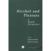 Alcohol and Pleasure: A Health Perspective