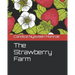 The Strawberry Farm