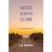 I Wasn't Always Leeanne: An Adoption Story