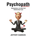 Psychopath: Manipulation, Con Men and Relationship Fraud