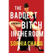 The Baddest Bitch in the Room: A Memoir