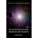 My Journey Landing Heaven on Earth: Volume I